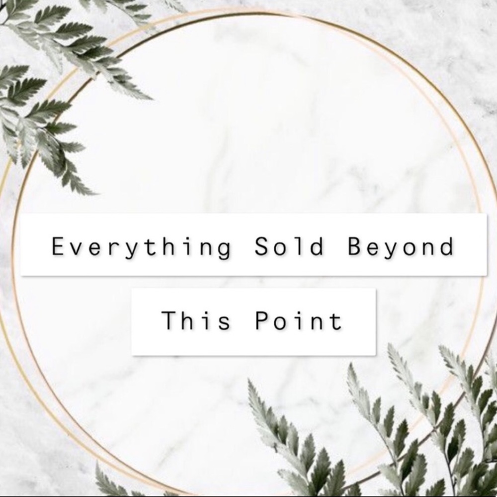 Everything beyond this point is sold